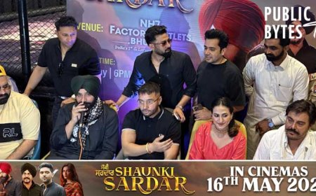शौंकी सरदार की प्रेस कॉन्फ्रेंस ने बठिंडा में बटोरी सुर्खियाँ, फिल्म 16 मई 2025 को होगी रिलीज